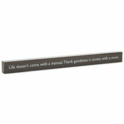 Hallmark Life Comes With A Mom Wood Quote Sign, 23.5x2