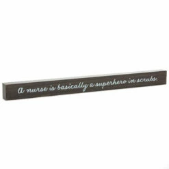 Hallmark Nurse Is Superhero In Scrubs Wood Quote Sign, 23.5x2