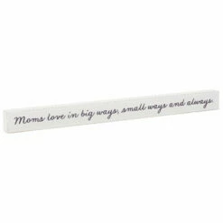 Hallmark Moms Love... Wood Quote Sign, 23.5x2