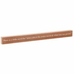 Hallmark Mom Every Job In The World Wood Quote Sign, 23.5x2